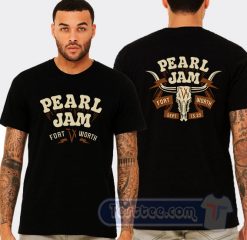 Cheap Pearl Jam Fort Worth Tees