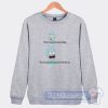 Cheap Rick and Morty Your Boos Mean Nothing Funny Sweatshirt