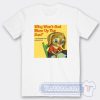 Cheap Why Won't God Blow Up The Sun Tees