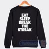 Cheap Brock Lesnar Eat Sleep Break The Streak Sweatshirt