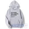 Cheap I am Exempt From Complying With Bullshit Hoodie