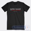 Cheap News Night with Will McAvoy Tees