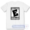 Cheap These Hands Rated E For Everyone Tees