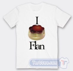 Cheap I Love Flan Pancake Tees