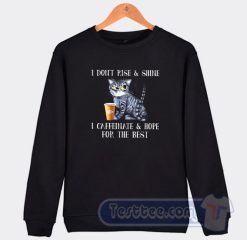 Cheap I don't Rise And Shine Cat Sweatshirt