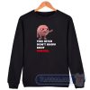 Cheap Lil Dicky Brain This Bitch Don't Know Bout Pangea Sweatshirt