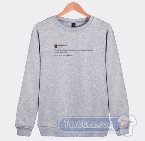 Cheap Paul Graham 4 Dec 2023 Tweet Sweatshirt