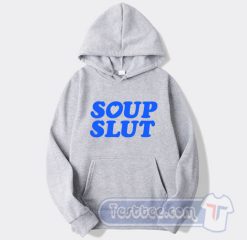 Cheap Soup Slut Logo Hoodie