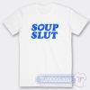 Cheap Soup Slut Logo Tees