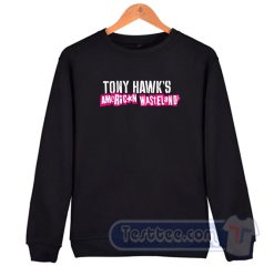 Cheap Tony Hawk's American Wasteland Sweatshirt