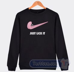 Cheap Just Lick It Sweatshirt