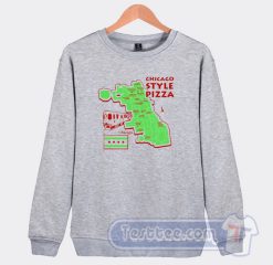 Cheap Chicago Style Pizza Maps Sweatshirt