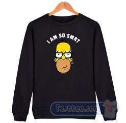 Cheap Homer Simpsons I Am So Smrt Sweatshirt