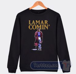Cheap Lamar Comin Sweatshirt