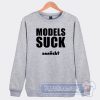 Cheap Maya Hawke Models Suck Danucht Sweatshirt