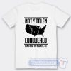 Cheap Not Stolen Conquered Patriot Front Tees