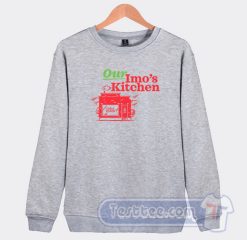 Cheap Our Imo's Pizza Kitchen Sweatshirt