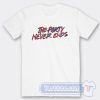 Cheap The Party Never Ends Juice Wrld Tees