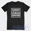 Cheap Tummy Ache Survivor Tees