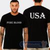 Cheap USA Pure Blood Tees