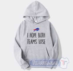 Cheap Buffalo Bills I Hope Both Teams Lose Hoodie