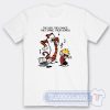 Cheap Calvin Hobbes The Kids They Dance Tees