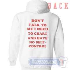 Cheap Don't Talk To Me I Need To Chart Hoodie