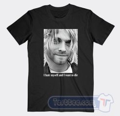 Cheap I Hate Myself and Want To Die Kurt Cobain Tees