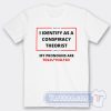 Cheap I Identify As A Conspiracy Theorist Tees