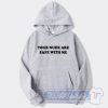 Cheap Your Nude Are Safe With Me Hoodie