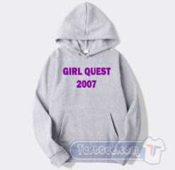 Cheap Girls Quest 2007 Hoodie