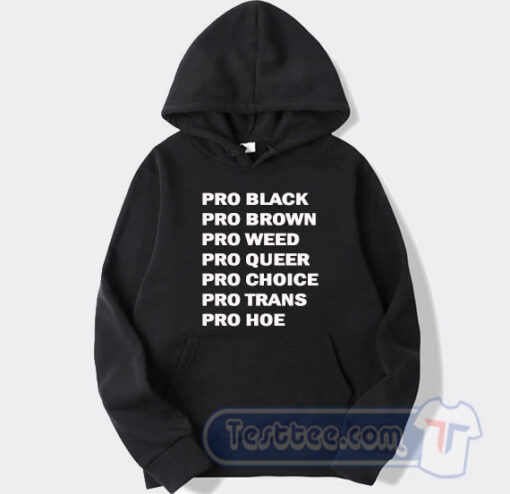 Cheap Pro Black Pro Brown Pro Weed Pro Queer Hoodie