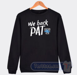 Cheap We Back Pat Tennessee Lady Volunteers Sweatshirt