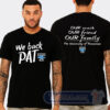 Cheap We Back Pat The Tennessee University Our Coach Our Friend Tees