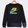 Cheap Jedi Do Or Do Not Sweatshirt