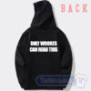 Cheap Only Whores Can Read This Hoodie