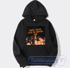 Cheap Sonic Youth Live in Denver 1986 Hoodie