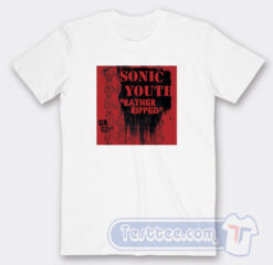 Cheap Sonic Youth Rather Ripped Tees