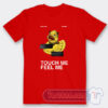 Cheap Touch Me Feel Me Duck Tees