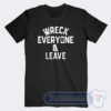 Cheap WWE Roman Reigns Wreck Everyone and Leave Tees