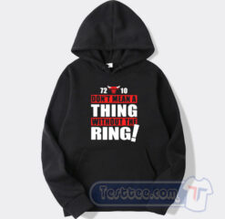 Cheap Chicago Bulls Don't Mean A Thing Without The Ring Hoodie