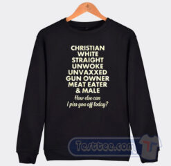 Cheap Christian White Straight Unwoke Sweatshirt