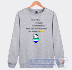 Cheap Hello Kitty Remember Read Yaoi Read Mlm Smut Sweatshirt