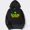 Cheap Play Like Your Fake Girlfriend Died Today Hoodie