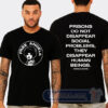 Cheap Prisons Do Not Disappear Social Tees