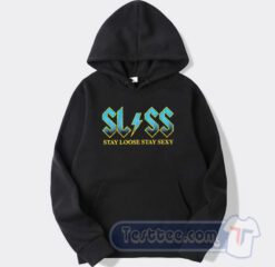 Cheap SLSS Stay Loose Stay Sexy Hoodie