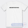 ABCDEFUCKYOU Tees